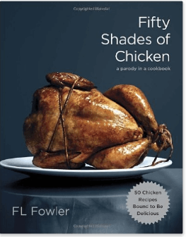 fifty shades of chicken review